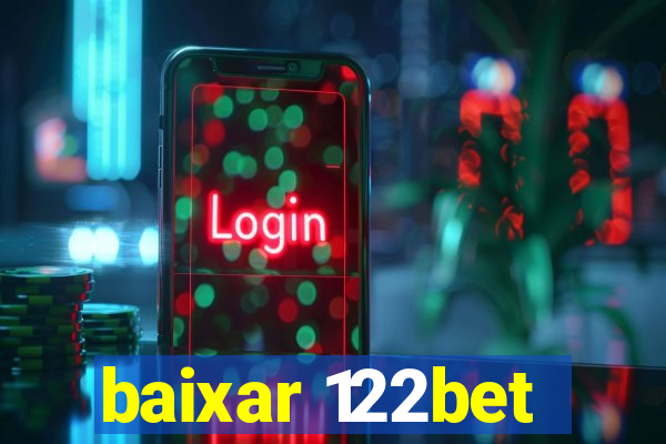 baixar 122bet